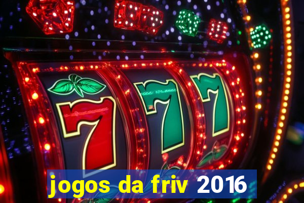 jogos da friv 2016